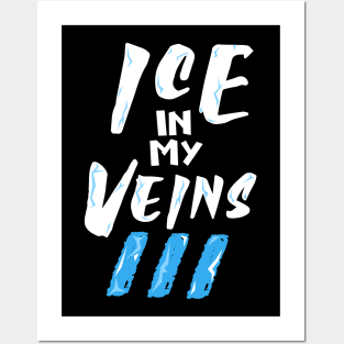 OTE Ice in my veins Posters and Art